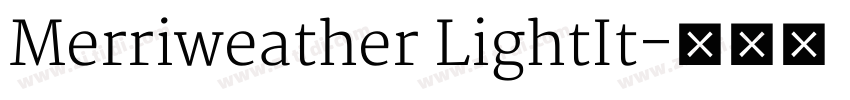 Merriweather LightIt字体转换